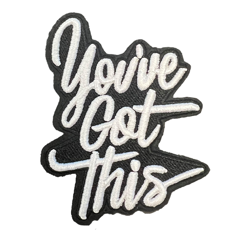You've Got This